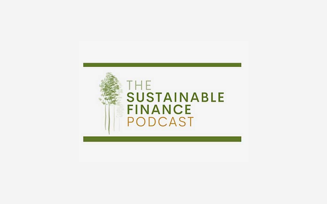 The Sustainable Finance Podcast