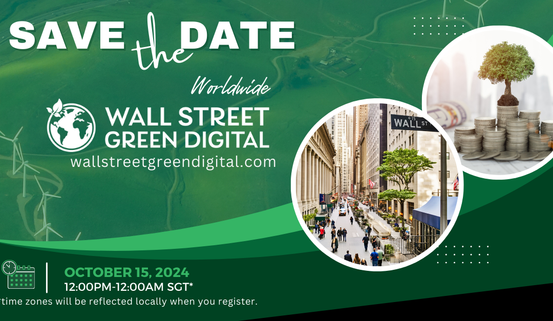 Announcing Wall Street Green Digital: A Worldwide Conference